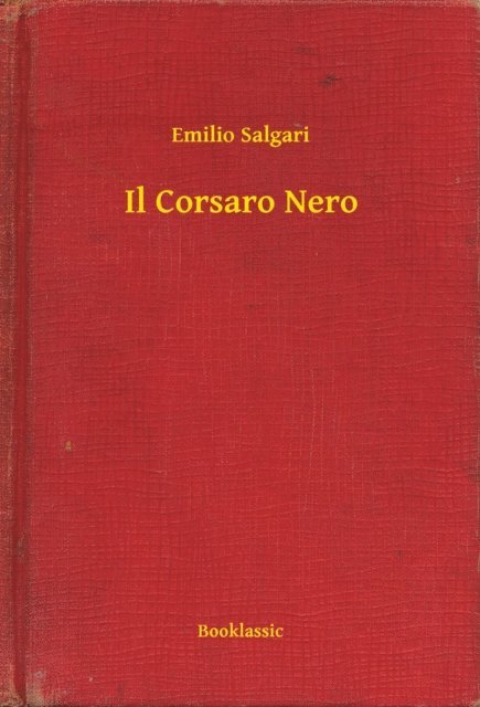 Emilio Salgari - Il Corsaro Nero, E-bok