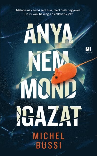 Michel Bussi - Anya nem mond igazat, E-bok
