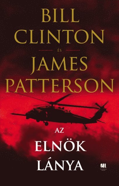 Bill Clinton - Az elnök lánya, E-bok