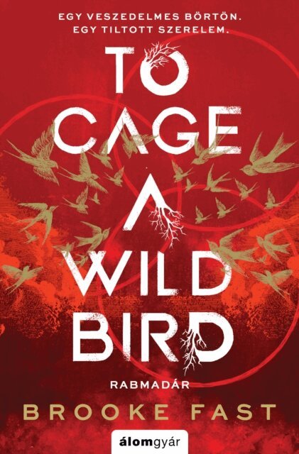 Brooke Fast - To Cage a wild bird - Rabmadar, E-bok