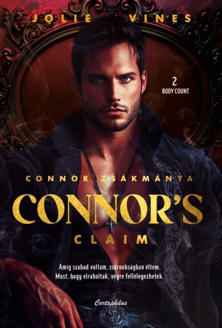 Jolie Vines - Connor's Claim - Connor zsakmanya, E-bok