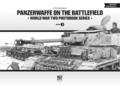 Panzerwaffe on the Battlefield: World War Two Photobook Series: Volume 3