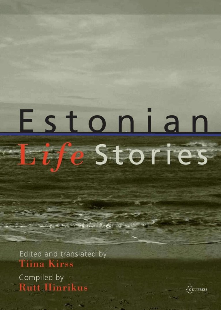 Rutt Hinrikus - Estonian Life Stories, Inbunden
