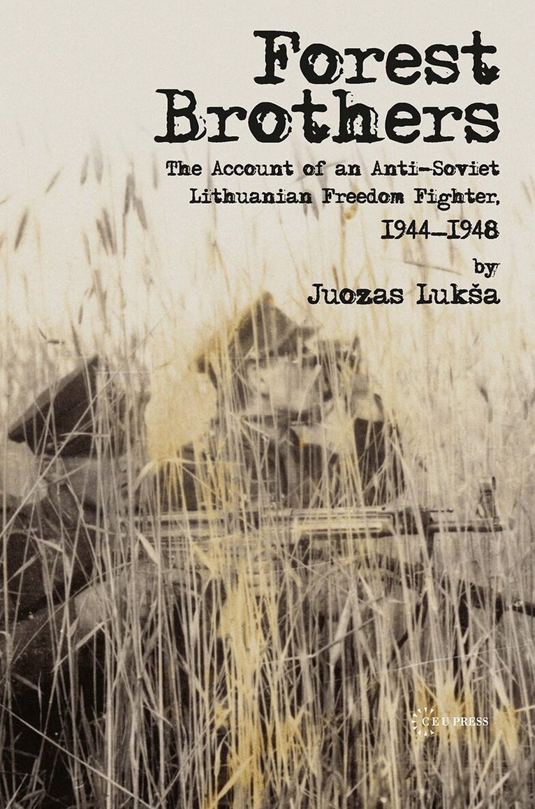 Juozas Luksa - Forest Brothers, Häftad