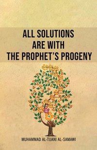 All Solutions Are With The Prophet's Progeny
