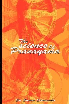 Sri Swami Sivananda - Science of Pranayama, Häftad