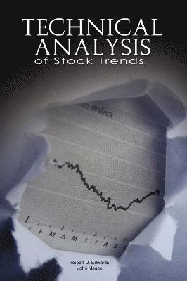 Technical Analysis of Stock Trends by Robert D. Edwards and John Magee av Robert D Edwards, John Magee, Robert D Edwards