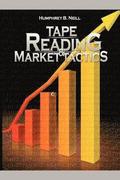 Tape Reading &; Market Tactics