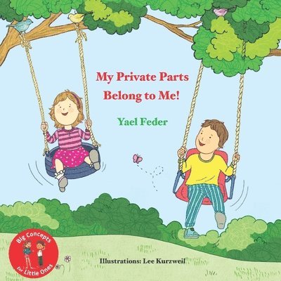 Yael Feder - My Private Parts Belong to Me!, Häftad