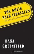 Von Kolin Nach Jerusalem: Erinnerungen