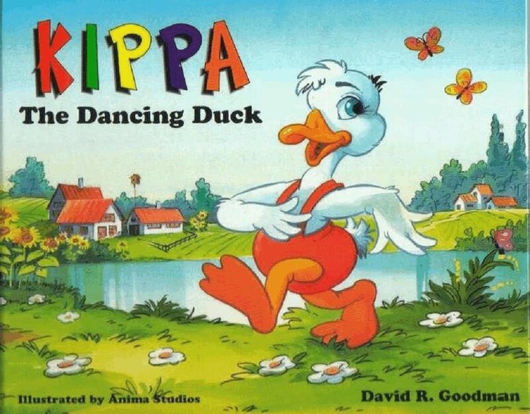 David R Goodman - Kippa the Dancing Duck, Inbunden