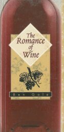 Ben Gale - Romance of Wine, Inbunden