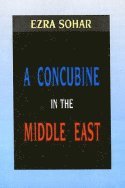 Ezra Sohar - Concubine in the Middle East, Inbunden