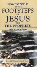 How to Walk in the Footsteps of Jesus & the Prophets
