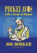 Pirkei Avos, with a Twist of Humour