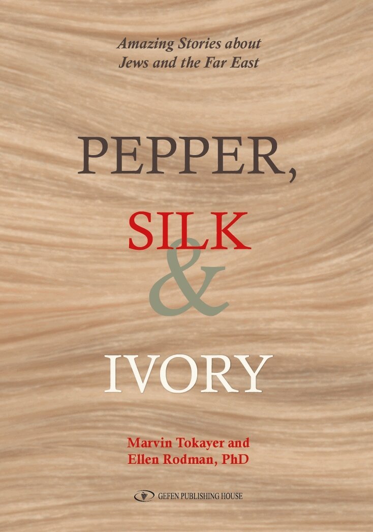 Marvin Tokayer, Ellen Rodman - Pepper, Silk and Ivory, Inbunden