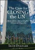Case for Closing the U.N.