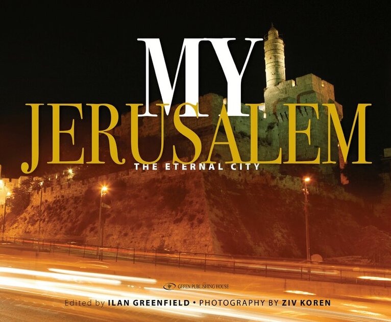 Ilan Greenfield, Ilan Greenfield - My Jerusalem, Inbunden