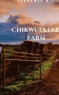 Chikwuekeke's Farm