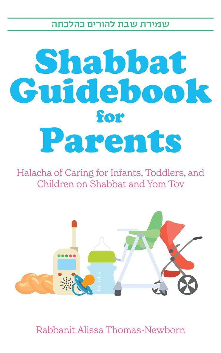 Alissa Thomas-Newborn - Shabbat Guidebook for Parents, Inbunden