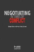 Negotiating in Times of Conflict