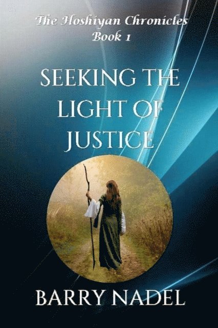 Barry Dr. Nadel - Seeking the Light of Justice, E-bok. Tillgänglighet: Lägg i varukorg
