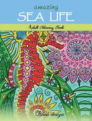 Blush Design, Tali Carmi - Amazing Sea Life, Inbunden. Tillgänglighet: Lägg i varukorg