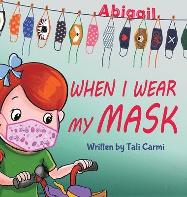 Tali Carmi - When I Wear My Mask, Inbunden. Tillgänglighet: Lägg i varukorg