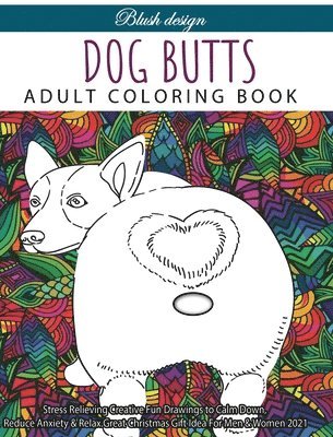 Blush Design, Tali Carmi - Dog Butts, Inbunden. Tillgänglighet: Lägg i varukorg