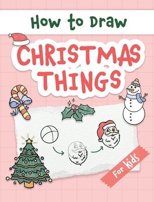 Made Easy Press - How to Draw Christmas Things, Inbunden. Tillgänglighet: Lägg i varukorg