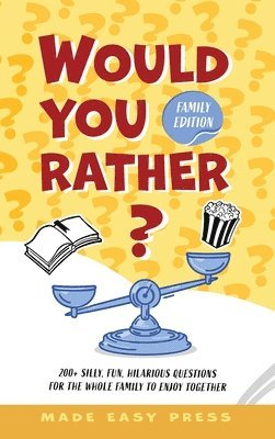 Made Easy Press - Would You Rather? Family Edition, Inbunden. Tillgänglighet: Lägg i varukorg