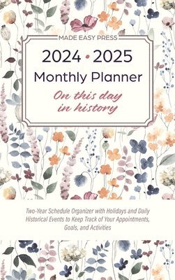Made Easy Press - 2024-2025 Monthly Planner - On This Day in History, Inbunden. Tillgänglighet: Lägg i varukorg