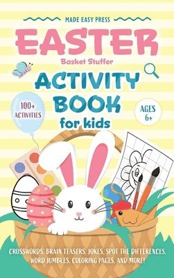 Made Easy Press - Easter Basket Stuffer Activity Book for Kids, Inbunden