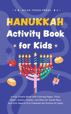 Milah Tovah Press - Hanukkah Activity Book for Kids, Inbunden. Tillgänglighet: Lägg i varukorg