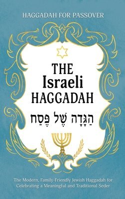 Milah Tovah Press - Haggadah for Passover - The Israeli Haggadah, Inbunden. Tillgänglighet: Lägg i varukorg