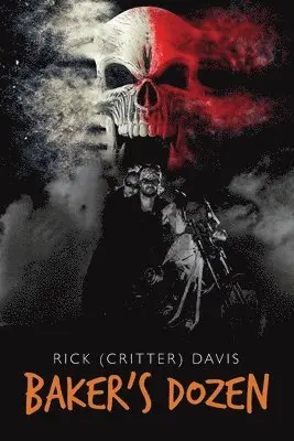 Richard (Critter) Davis - Baker's Dozen, The Banshee wails, Häftad. Tillgänglighet: Lägg i varukorg