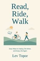 Lev Topor - Read, Ride, Walk, Häftad. Tillgänglighet: Lägg i varukorg