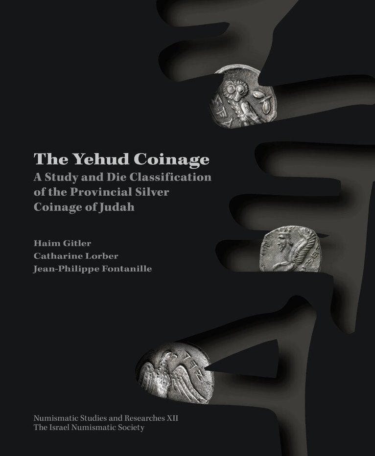 Haim Gitler, Catharine Lorber, Jean-Philippe Fontanille - Yehud Coinage, Inbunden