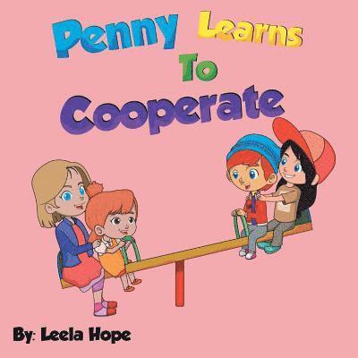 Leela Hope - Penny Learns To Cooperate, Häftad. Tillgänglighet: Lägg i varukorg