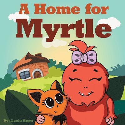 Leela Hope - Home for Myrtle, Häftad. Tillgänglighet: Lägg i varukorg