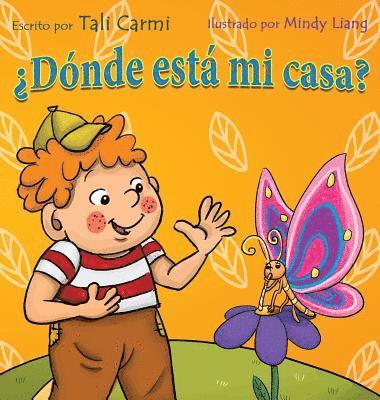 Tali Carmi - ¿Dónde está mi casa?, Inbunden