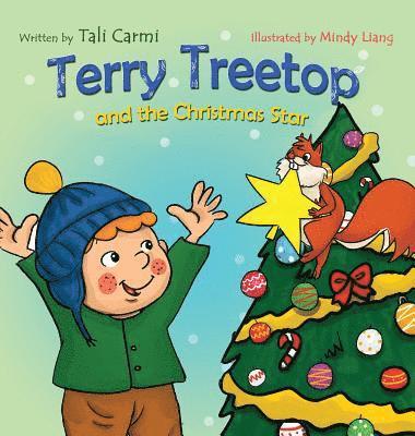 Tali Carmi - Terry Treetop and the Christmas Star, Inbunden. Tillgänglighet: Lägg i varukorg