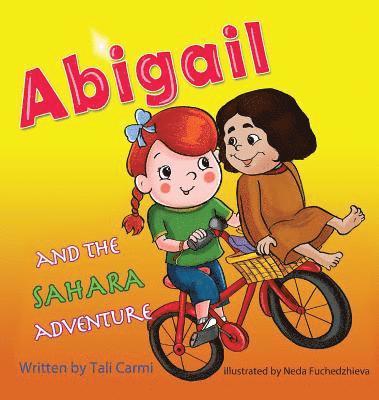 Tali Carmi - Abigail and the Sahara Adventure, Inbunden. Tillgänglighet: Lägg i varukorg