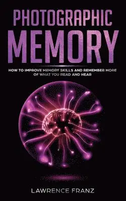 Lawrence Franz - Photographic Memory, Häftad. Tillgänglighet: Lägg i varukorg