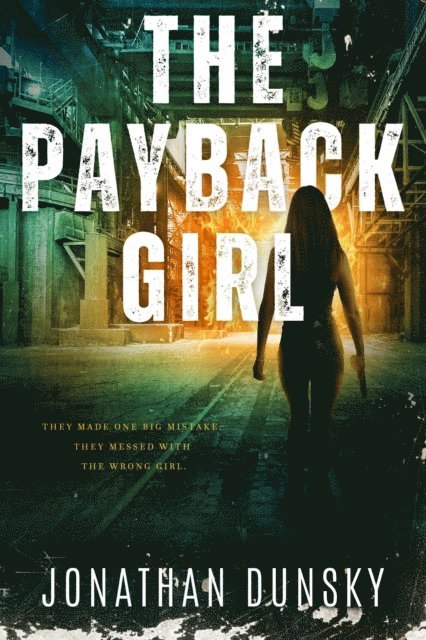 Jonathan Dunsky - Payback Girl, E-bok