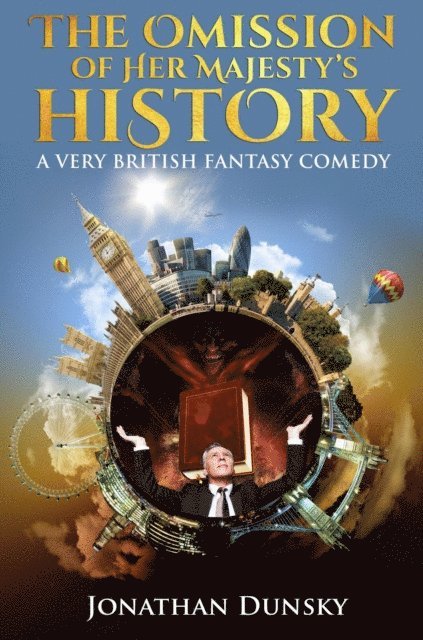 Jonathan Dunsky - Omission of Her Majesty's History, E-bok