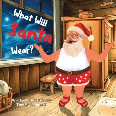 Tammy Lempert - What Will Santa Wear?, Häftad. Tillgänglighet: Lägg i varukorg