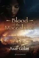Asaf Golan - Blood of the Maccabees, Häftad. Tillgänglighet: Kommande
