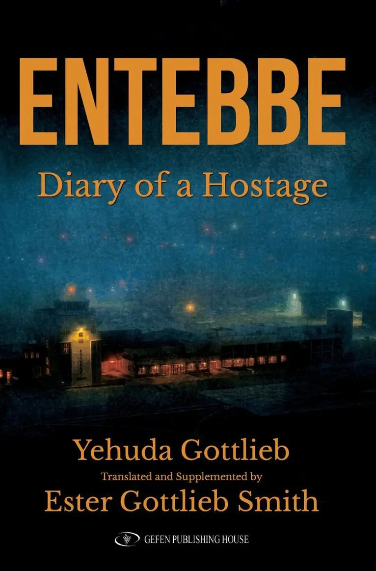 Yehuda Gottlieb - Entebbe, Inbunden. Tillgänglighet: Lägg i varukorg