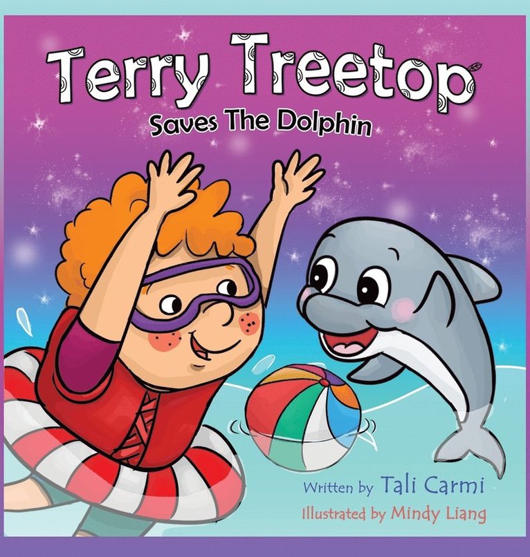 Tali Carmi - Terry Treetop Saves The Dolphin, Inbunden. Tillgänglighet: Lägg i varukorg